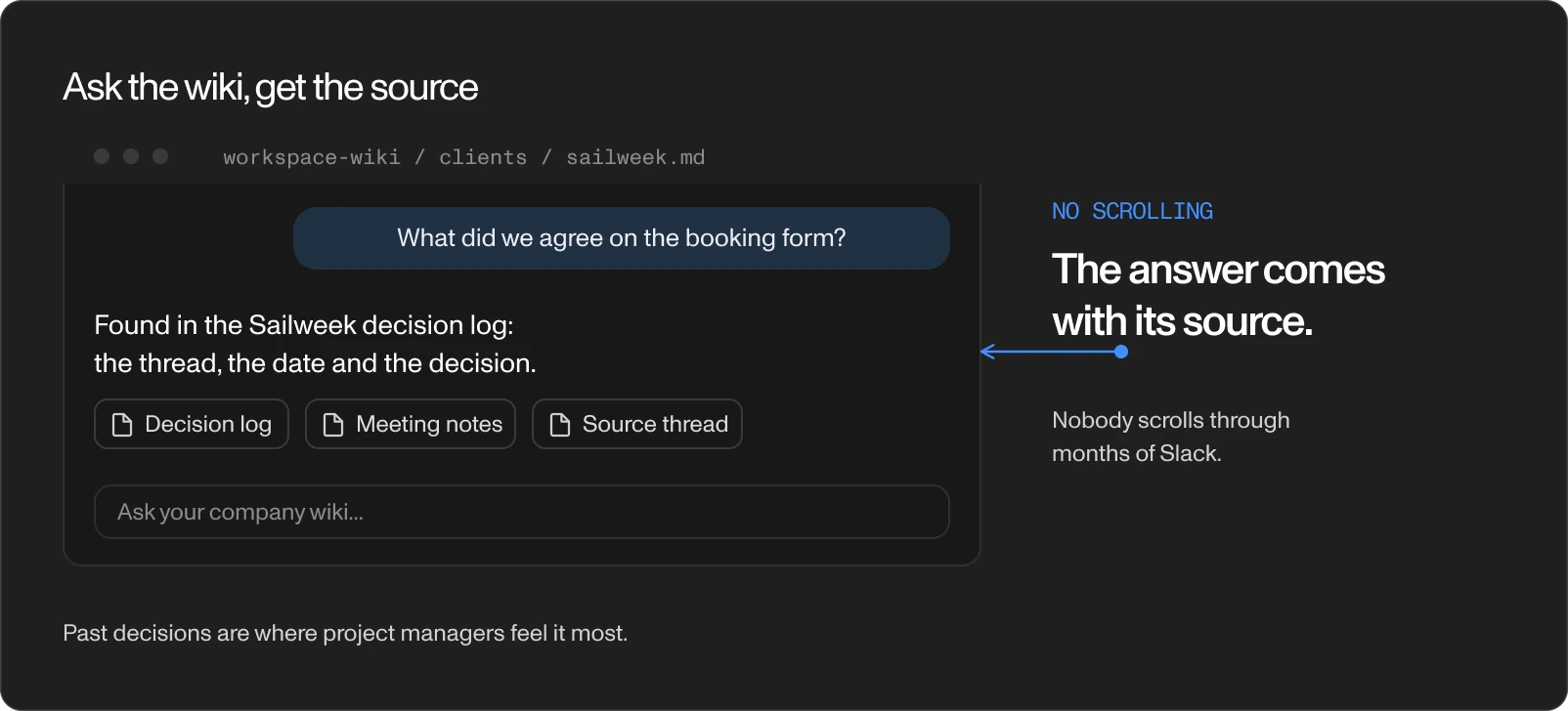 Wiki chat showing a question about the booking form decision and an answer with the thread, the date and the sources